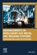 Cover: Advancements in Intelligent Gas Metal Arc Welding Systems - Elsevier