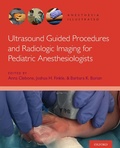 Cover: Ultrasound Guided Procedures and Radiologic Imaging for Pediatric Anesthesiologists - OUP eBook
