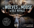 Cover: The Wolves and Moose of Isle Royale: Restoring an Island Ecosystem - HarperCollins