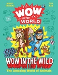 Cover: Wow in the World: Wow in the Wild - Clarion Books