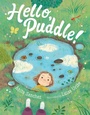 Cover: Hello, Puddle! - Clarion Books