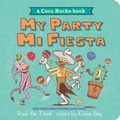 Cover: My Party, Mi Fiesta: A Coco Rocho Book - HarperCollins