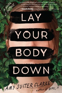 Enlarge image Cover: Lay Your Body Down - HarperCollins
