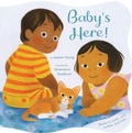 Cover: Baby's Here! - Clarion Books