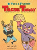 Cover: Tacos Today: El Toro and Friends - HarperCollins
