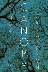 Enlarge image Cover: Canopy - Ecco Press