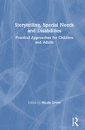 Cover: Storytelling, Special Needs and Disabilities - Routledge