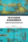Cover: The Byzantine Neighbourhood - Routledge