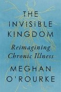 Cover: The Invisible Kingdom - Hudson Street Press (an imprint of Penguin Group (USA) Inc)