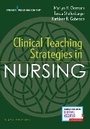 Cover: Clinical Teaching Strategies in Nursing - Springer Publishing Company