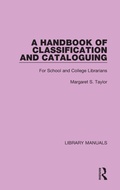 Cover: A Handbook of Classification and Cataloguing - Routledge