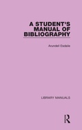 Cover: A Student's Manual of Bibliography - Routledge