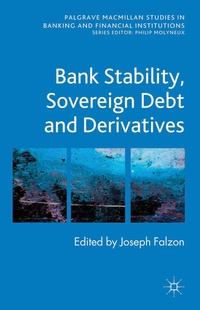 Enlarge image Cover: Bank Stability, Sovereign Debt and Derivatives - Palgrave Macmillan