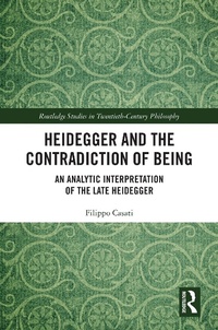 Abbildung von: Heidegger and the Contradiction of Being - Routledge