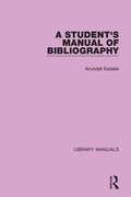 Cover: A Student's Manual of Bibliography - Routledge