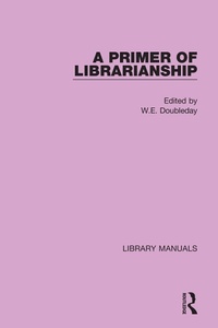 Abbildung von: A Primer of Librarianship - Routledge