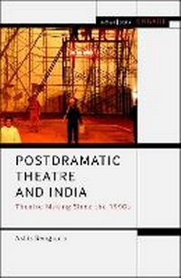 Enlarge image Cover: Postdramatic Theatre and India - Methuen Drama
