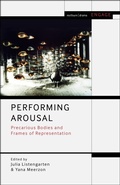 Cover: Performing Arousal - Methuen Drama