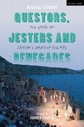 Cover: Questors, Jesters and Renegades - Methuen Drama
