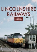 Cover: Lincolnshire Railways - Amberley Publishing
