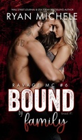 Cover: Bound by Family (Ravage MC Bound #1) (Ravage MC #6) - Ravage MC