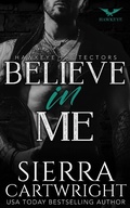 Cover: Believe In Me (Hawkeye, #5) - Sierra Cartwright