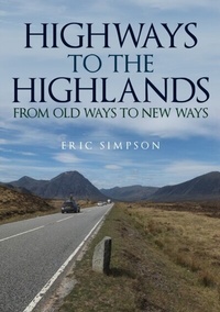 Enlarge image Cover: Highways to the Highlands - Amberley Publishing