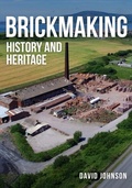 Cover: Brickmaking - Amberley Publishing