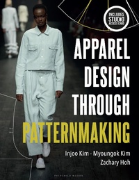 Abbildung von: Apparel Design through Patternmaking - Fairchild Books