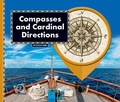 Cover: All about Maps: Compasses & Cardinal Directions - Amicus Ink