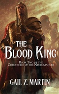 Cover: The Blood King (Chronicles of the Necromancer, #2) - Sol Publishing