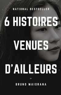 Abbildung von: 6 Histoires venues d'ailleurs - Bruno Maiorana