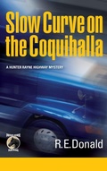 Cover: Slow Curve on the Coquihalla - Proud Horse Publishing