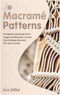 Cover: Macrame Patterns - Ava Miller