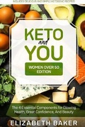 Cover: Keto and You (Women Over 50 Edition) - Grow Rich LTD