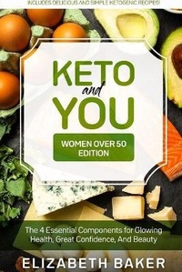 Abbildung von: Keto and You (Women Over 50 Edition) - Grow Rich LTD