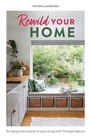 Cover: Rewild Your Home - Quadrille Publishing Ltd