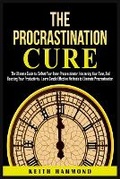 Cover: The Procrastination Cure - Keith Hammond