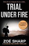 Cover: TRIAL UNDER FIRE - ZACE Ltd
