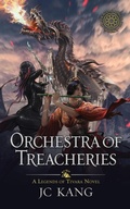 Cover: Orchestra of Treacheries - Dragonstone Press