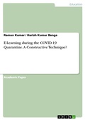 Cover: E-Learning during the COVID-19 Quarantine. A Constructive Technique? - GRIN Verlag