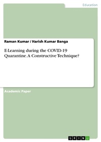 Enlarge image Cover: E-Learning during the COVID-19 Quarantine. A Constructive Technique? - GRIN Verlag