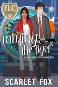 Cover: Taming the Tiger (FUC Academy 19) - FUC Academy 19