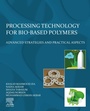 Cover: Processing Technology for Bio-Based Polymers - Elsevier