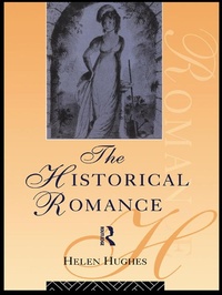 Enlarge image Cover: The Historical Romance - Routledge