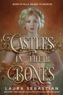 Cover: Castles in Their Bones - Delacorte Press