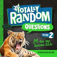 Abbildung von: Totally Random Questions Volume 2 - Random House Children's Books