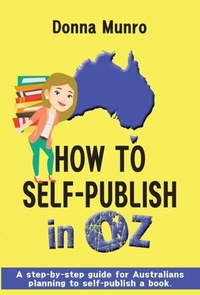 Abbildung von: How to Self-Publish in Oz - Warm Witty Publishing