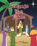 Cover: Because the Fable - Christian Faith Publishing, Inc.