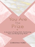 Cover: You Are The Prize - Christina Ford
